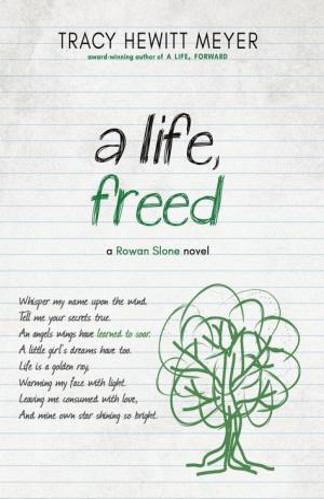A Life Freed